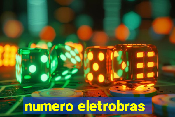 numero eletrobras